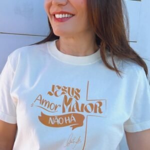 Camiseta Cintia Alves Jesus Amor Maior Não Há